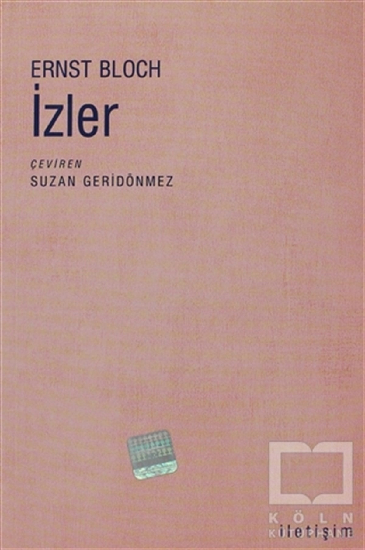 Ernst BlochSiyaset Sosyolojisiİzler