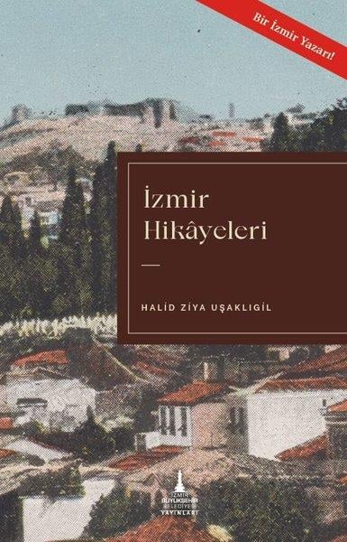 Halid Ziya UşaklıgilTürk Klasikleriİzmir Hikayeleri