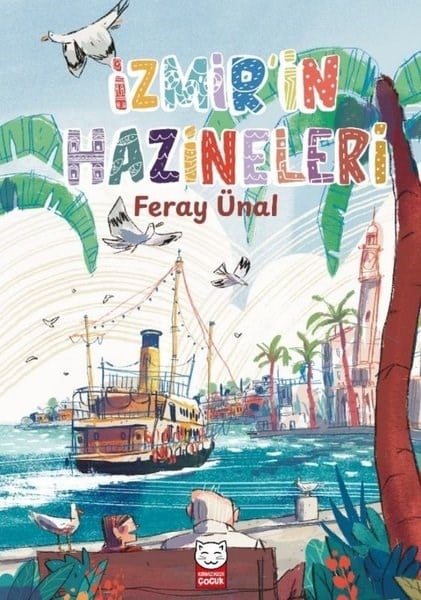 Feray ÜnalÇocuk Gençlik Romanlarıİzmir'in Hazineleri