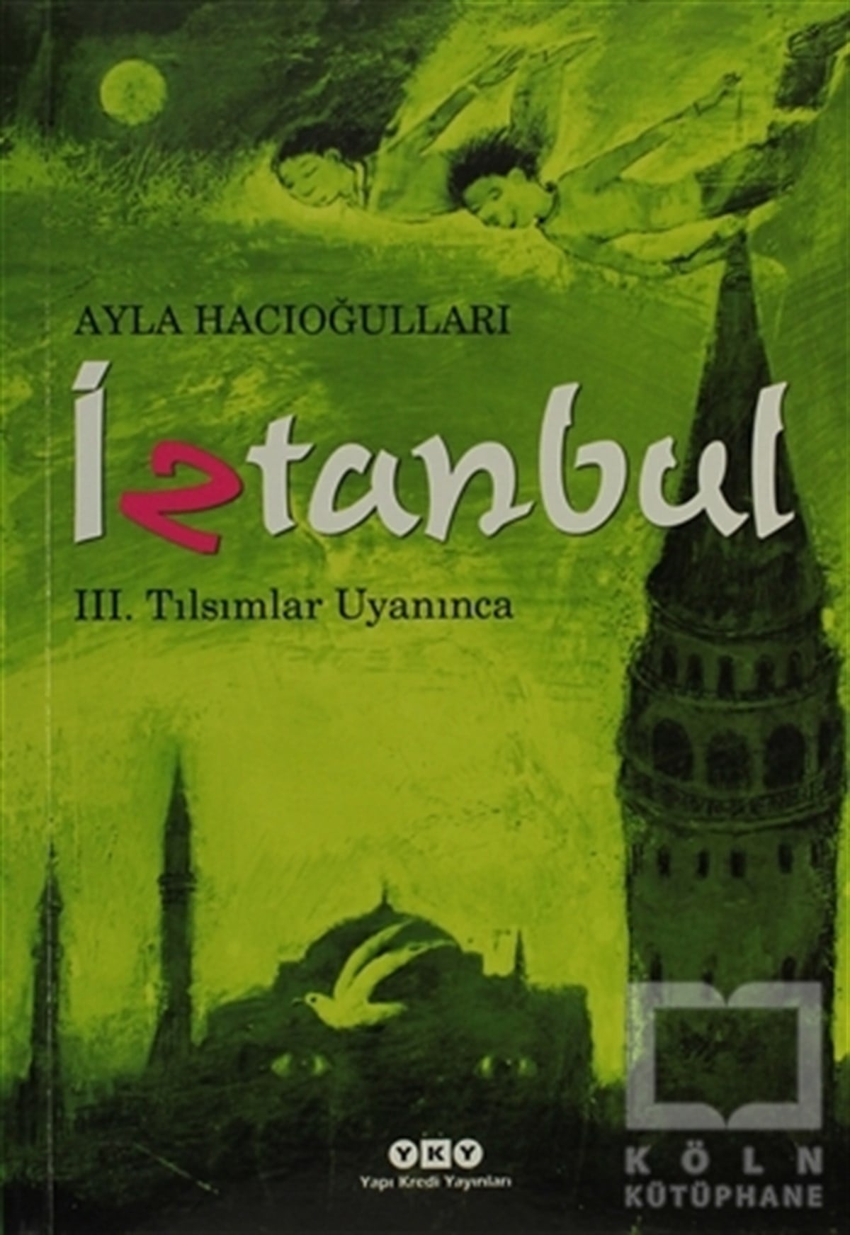 Ayla HacıoğullarıÇocuk Romanlarıİztanbul
