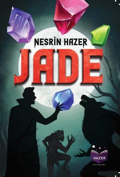 Nesrin HazerFantastik Kitaplar & Fantastik RomanlarJade