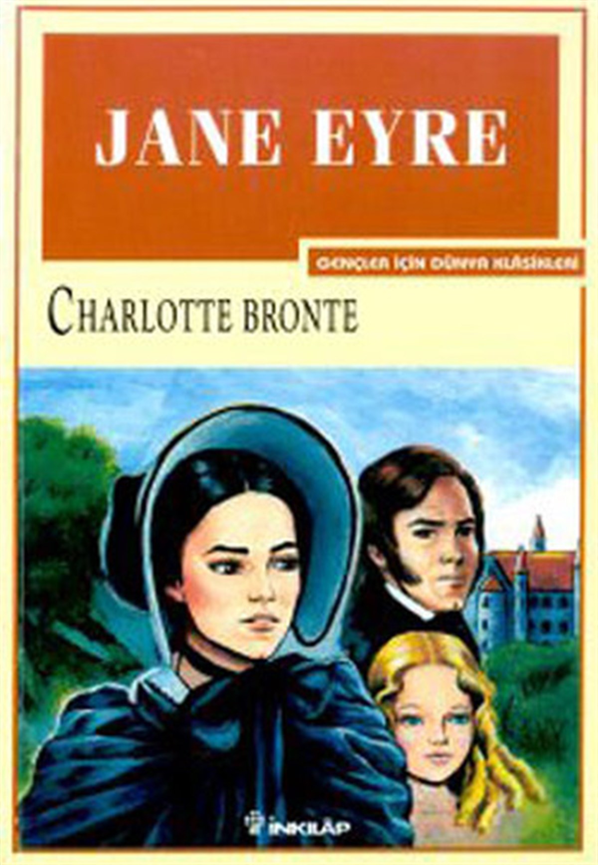 Charlotte BronteKinderbücher KlassikerJane Eyre-Gençler İçin