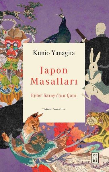 Kunio YanagitaDünya RomanJapon Masalları - Ejder Sarayı'nın Çanı