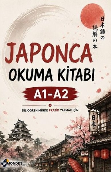 Korhan YılmazÖgretici Kitaplar Ve Egitim SetleriJaponca Okuma Kitabı A1 - A2 - Dil Öğreniminde Pratik Yapmak İçin