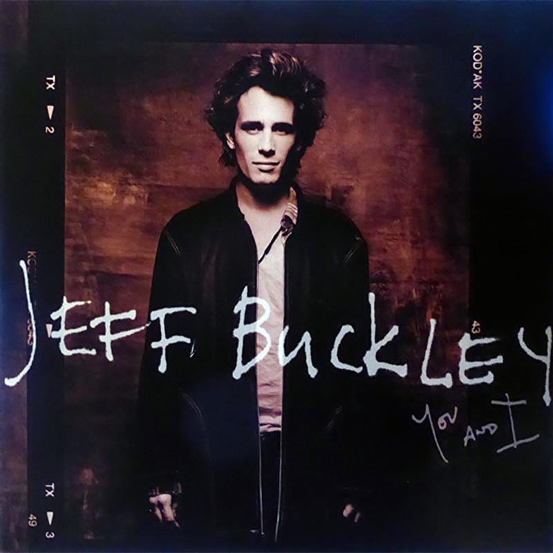 Jeff Buckley – You And I