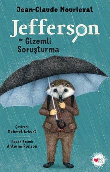 Jean Claude MourlevatÇocuk Gençlik RomanlarıJefferson ve Gizemli Soruşturma