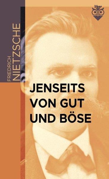 Friedrich NietzscheGermanJenseits von Gut und Böse