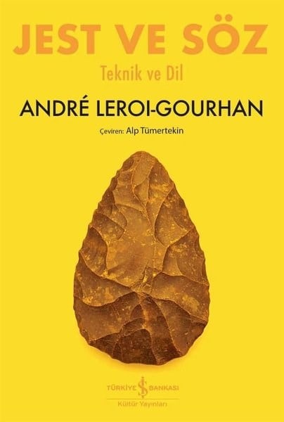 Andre Leroi - GourhanDil Bilimi - EtimolojiJest ve Söz - Teknik ve Dil