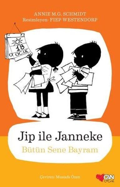 Annie M. G. SchmidtÇocuk Gençlik RomanlarıJip İle Janneke - Bütün Sene Bayram