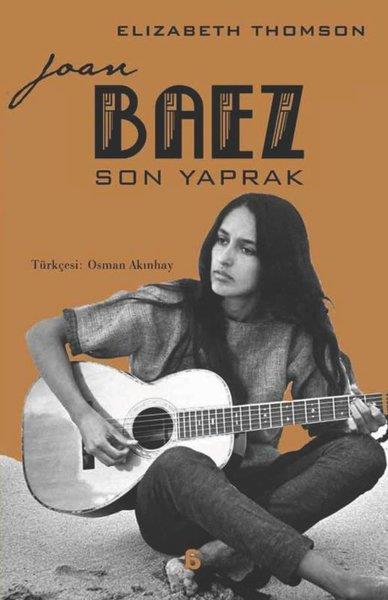 Elizabeth ThomsonTarihi Biyografi ve Otobiyografi KitaplarıJoan Baez - Son Yaprak