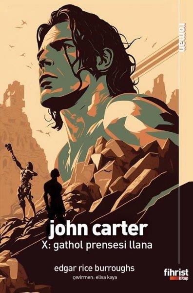 Edgar Rice BurroughsBilimkurgu KitaplarıJohn Carter 10: Gathol Prensesi Llana