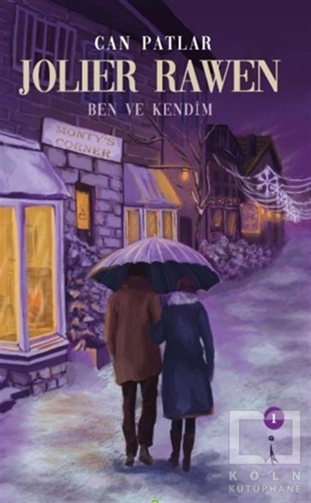 Can PatlarTürkçe RomanlarJolier Rawen - Ben ve Kendim