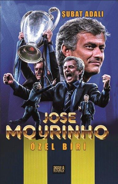 Şubat AdalıHistorische Biographie und AutobiographieJose Morinho - Özel Biri