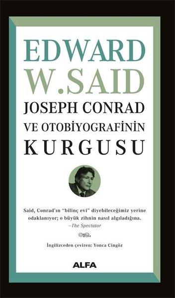 Edward W. SaidEleştiri & Kuram & İnceleme KitaplarıJoseph Conrad ve Otobiyografinin Kurgusu