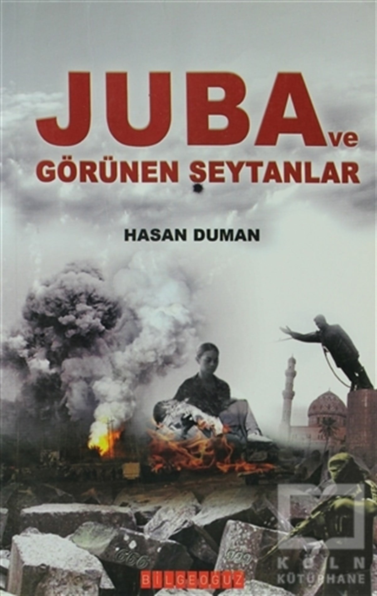 Juba ve Görünen Şeytanlar
