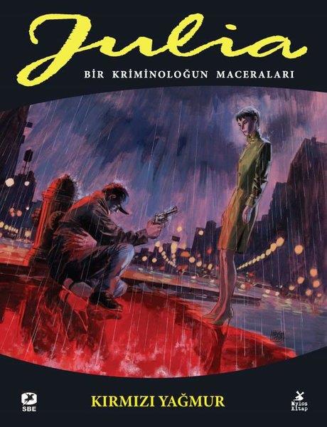 Giancarlo BerardiComicsJulia 85.Cilt - Bir Kriminoloğun Maceraları - Kırmızı Yağmur