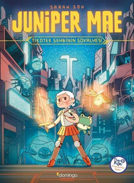 Sarah SohÇocuk Bilim KitaplarıJuniper Mae - Tikotek Şehrinin Şövalyesi