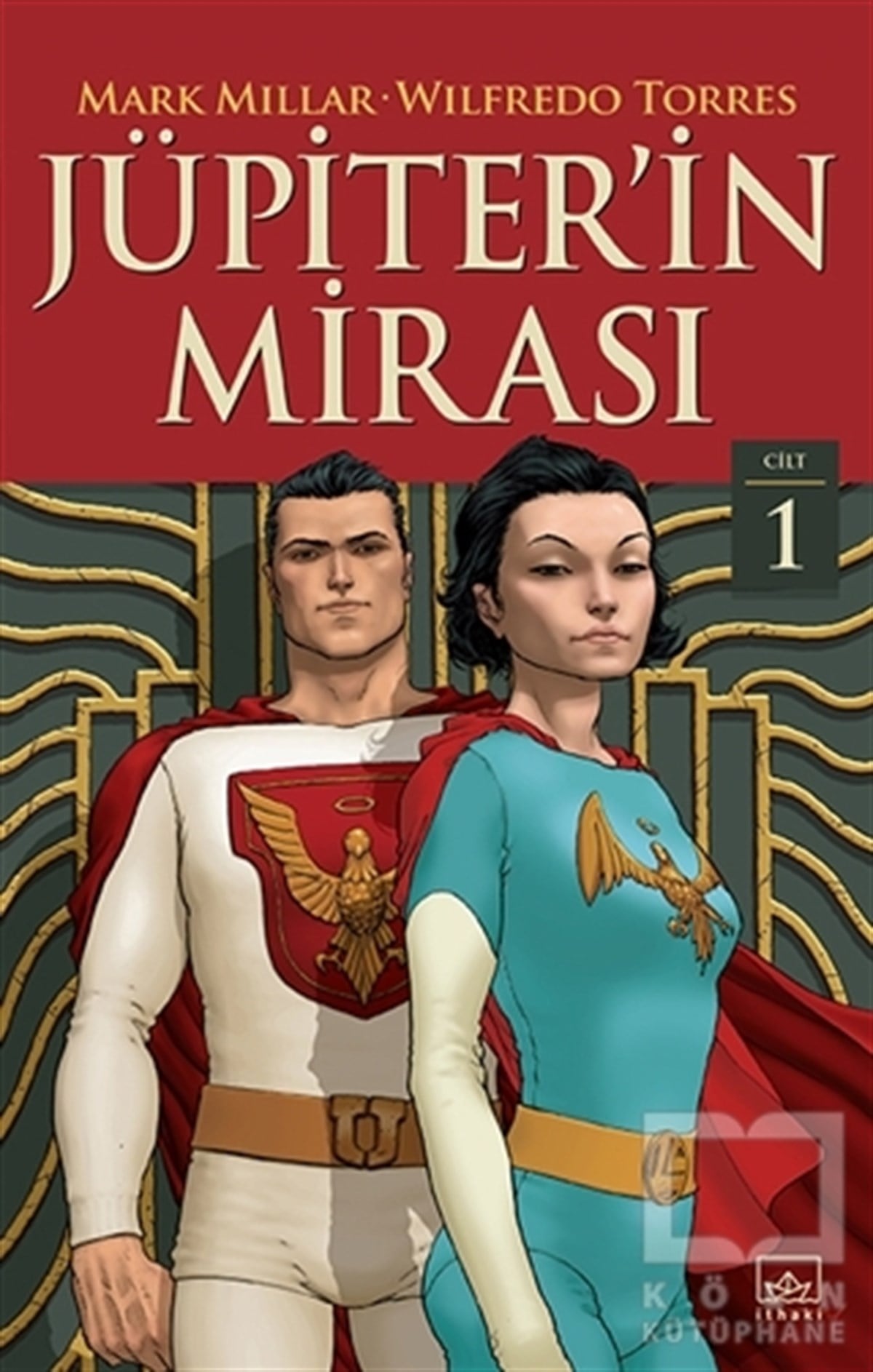 Mark MillarComicsJüpiter'in Mirası Cilt 1