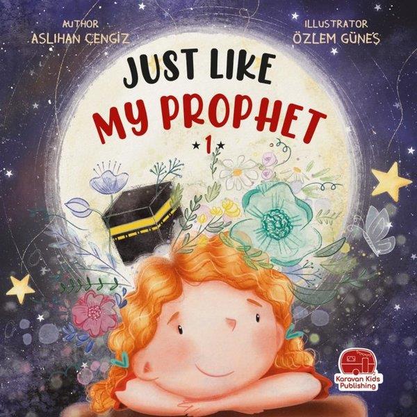 Aslıhan CengizChildren InterestJust Like My Prophet 1 - Tıpkı Peygamberim Gibi 1