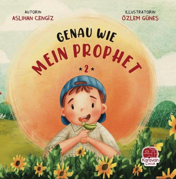 Aslıhan CengizChildren InterestJust Like My Prophet 2 - Tıpkı Peygamberim Gibi 2