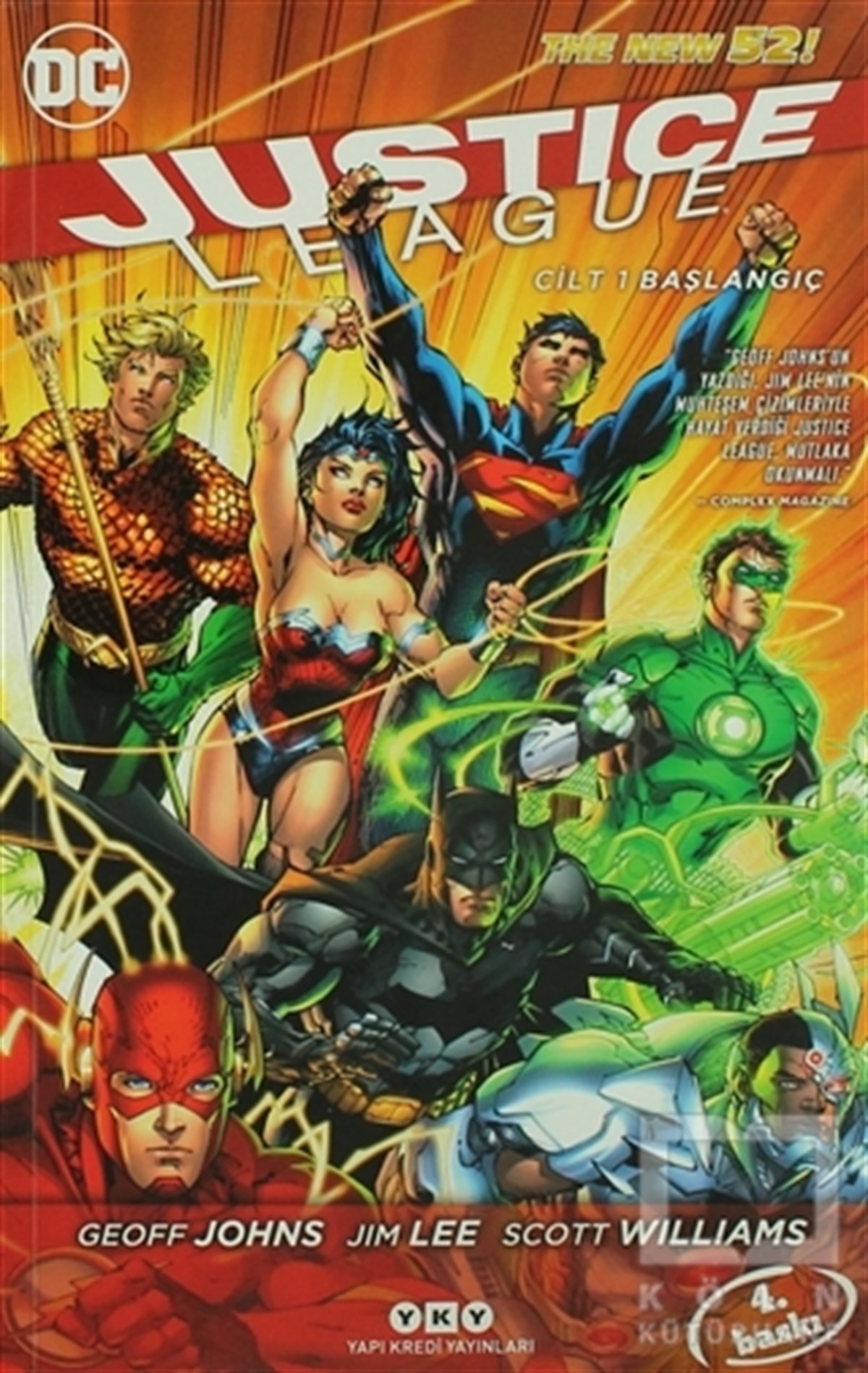 Geoff JohnsÇizgi RomanJustice League Cilt 1 - Başlangıç
