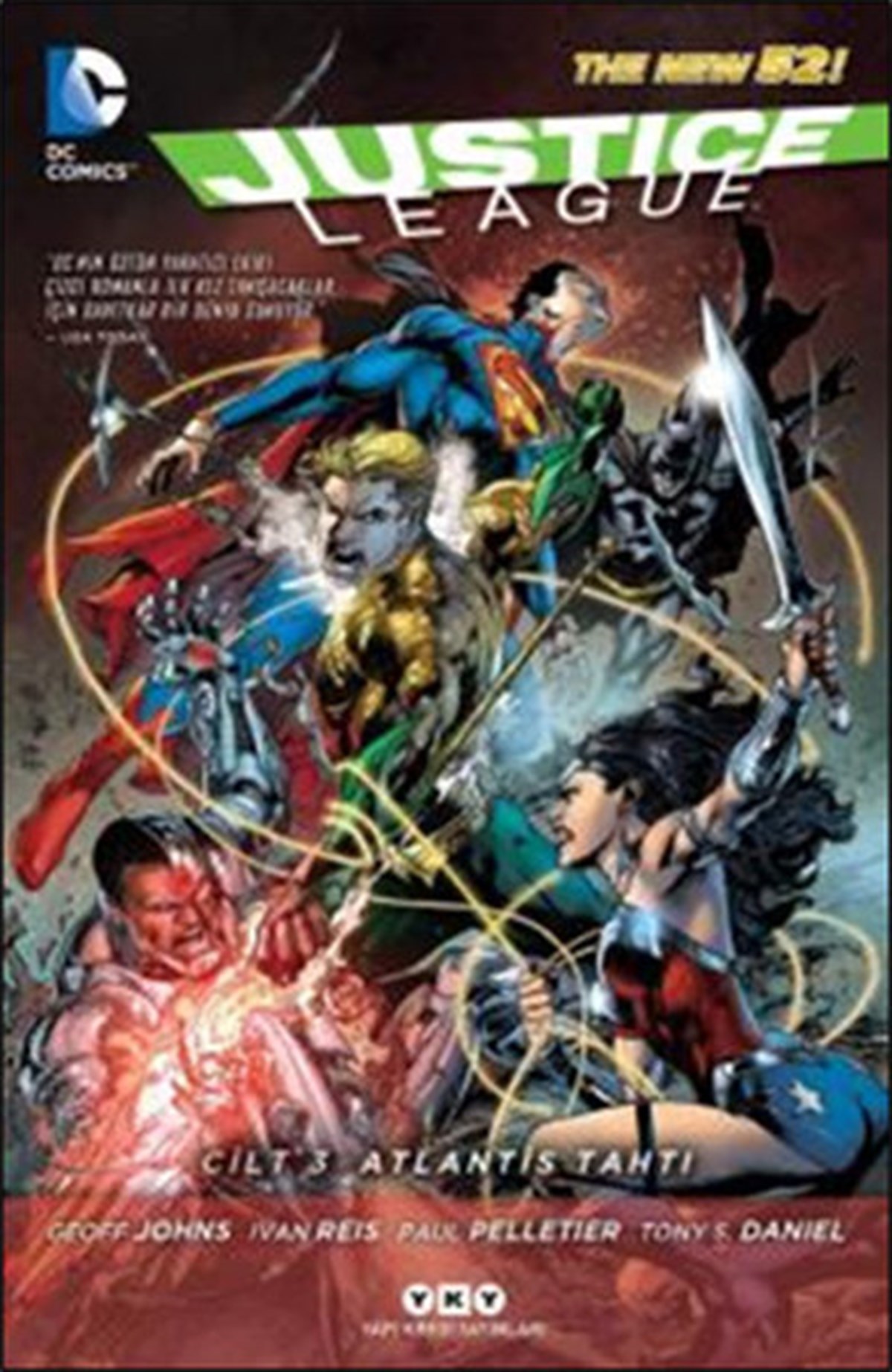 Paul PelletierÇizgi RomanlarJustice League Cilt 3 - Atlantis Tahtı