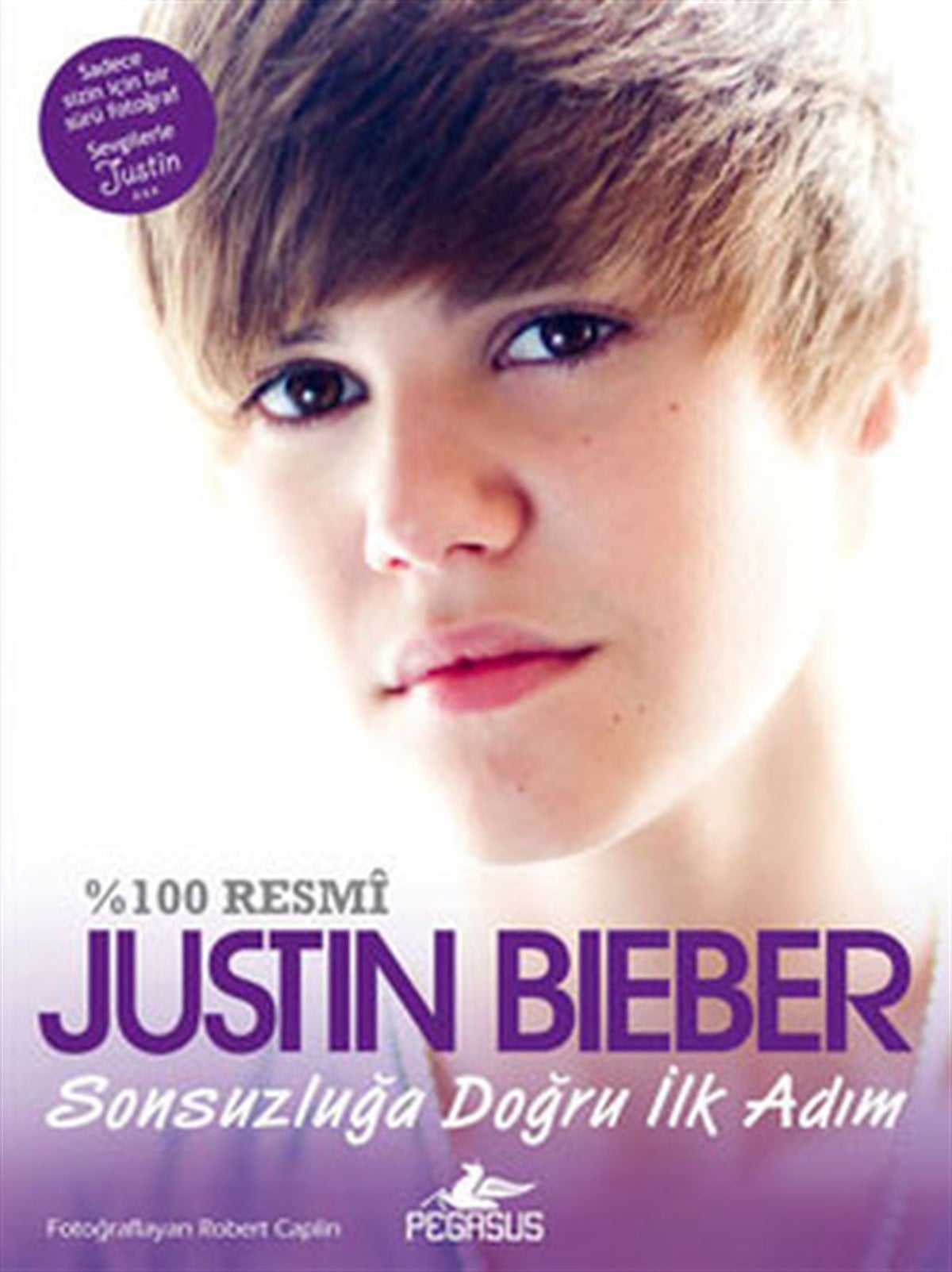 A. AcarMusik BücherJustin Bieber - Sonsuzluğa Doğru İlk Adım