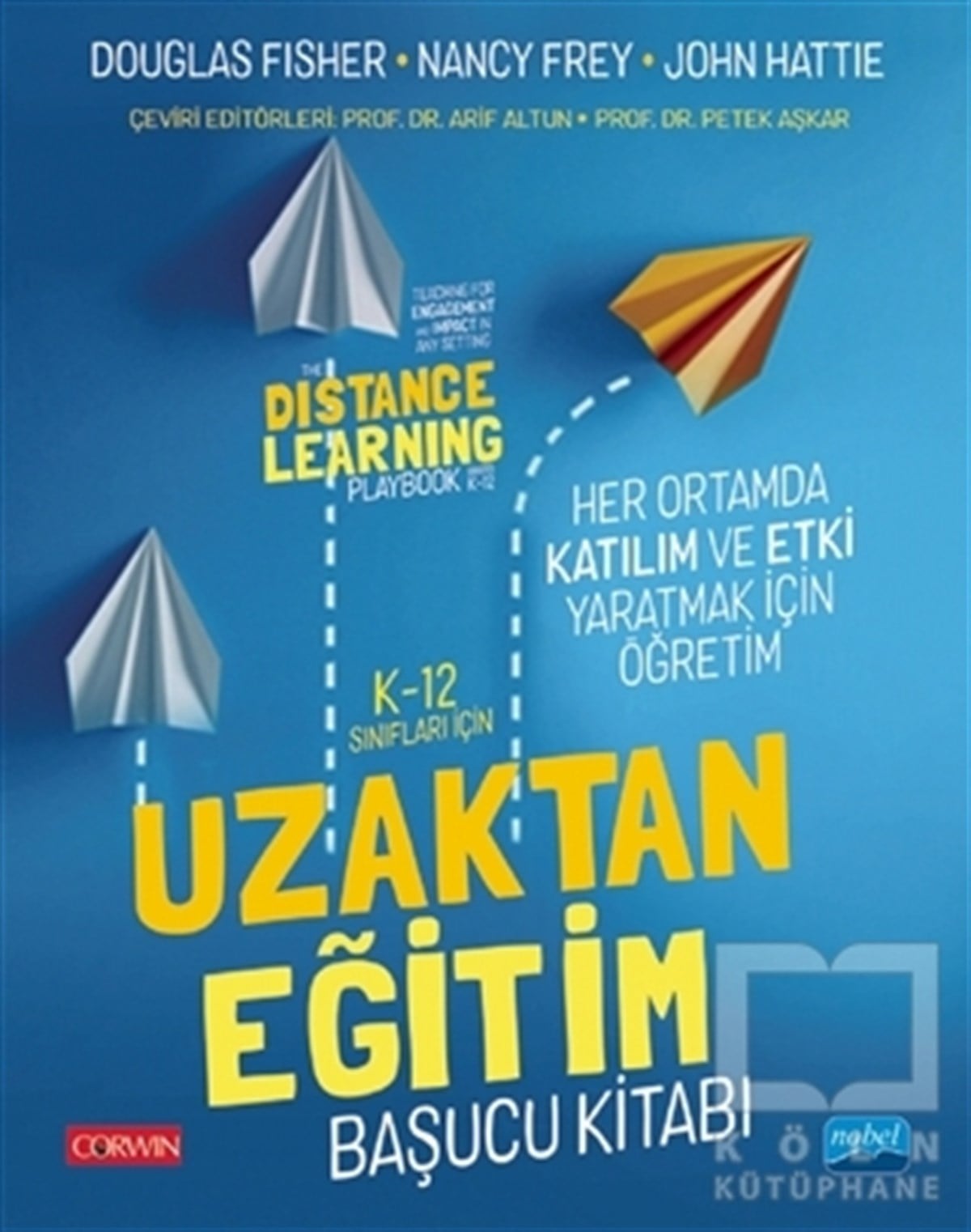 Douglas FisherDiğerK-12 Sınıfları İçin Uzaktan Eğitim Başucu Kitabı