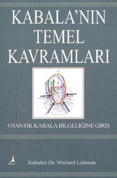 Michael LaitmanKişisel Gelişim KitaplarıKabala'nın Temel Kavramları