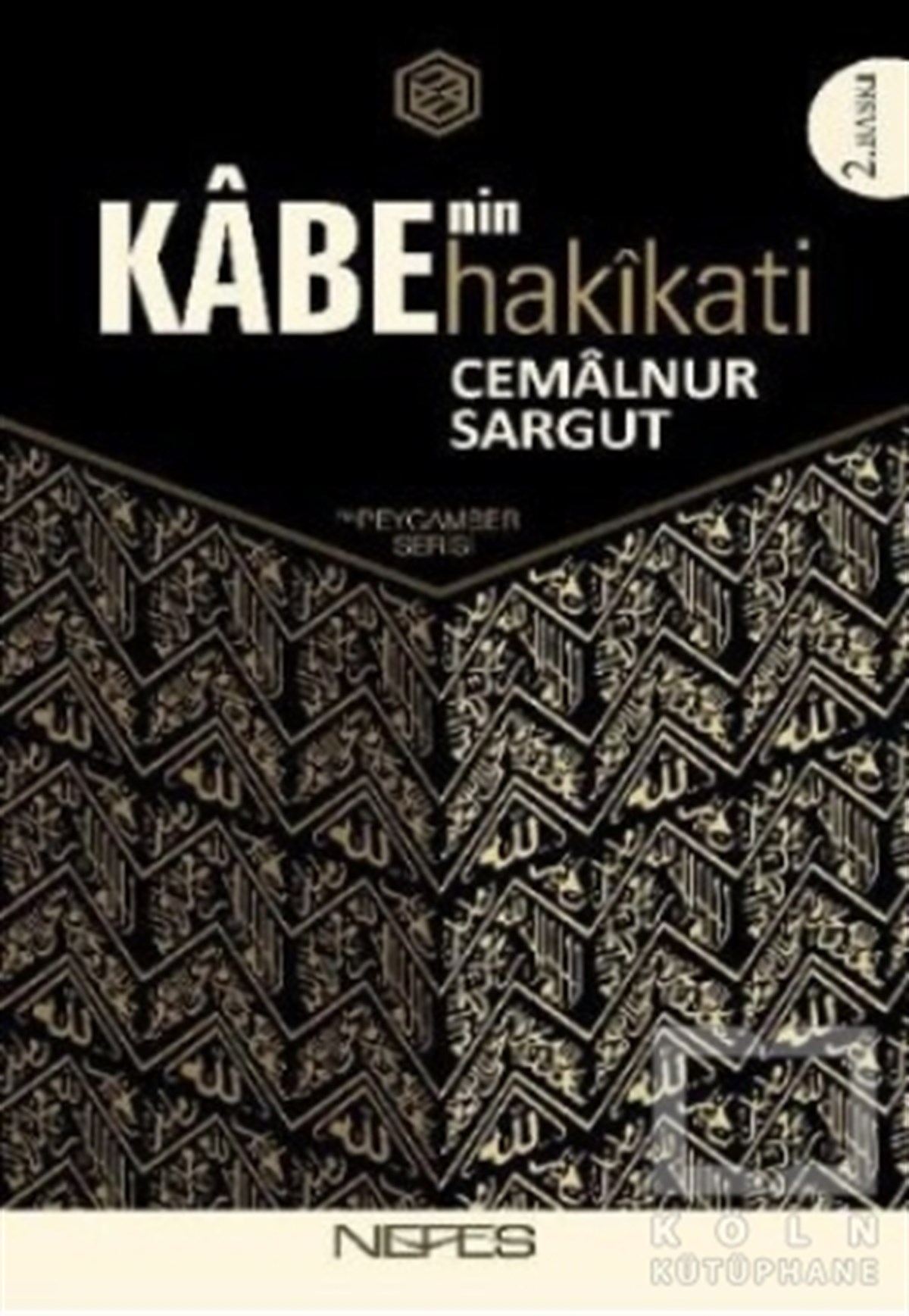 Cemalnur SargutDiğerKabe’nin Hakikati