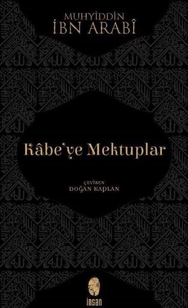 Muhyiddin İbn Arabi (Ebû Bekir Muhammed b. Ali)İslami KitaplarKabe'ye Mektuplar