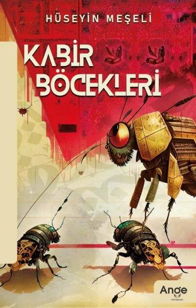 Hüseyin MeşeliFantastik Kitaplar & Fantastik RomanlarKabir Böcekleri