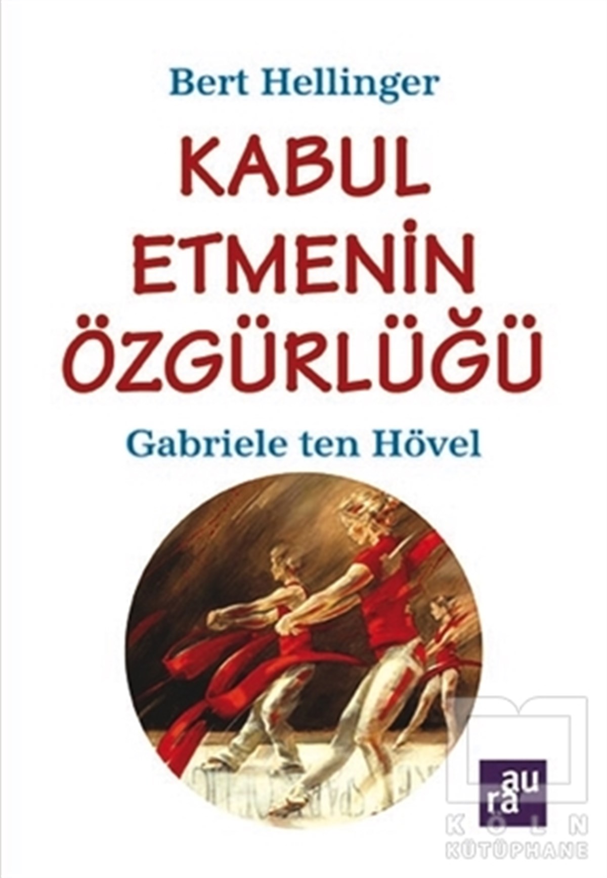 Kabul Etmenin Özgürlüğü