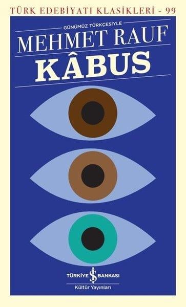 Mehmet RaufTürk KlasikleriKabus - Türk Edebiyatı Klasikleri 99