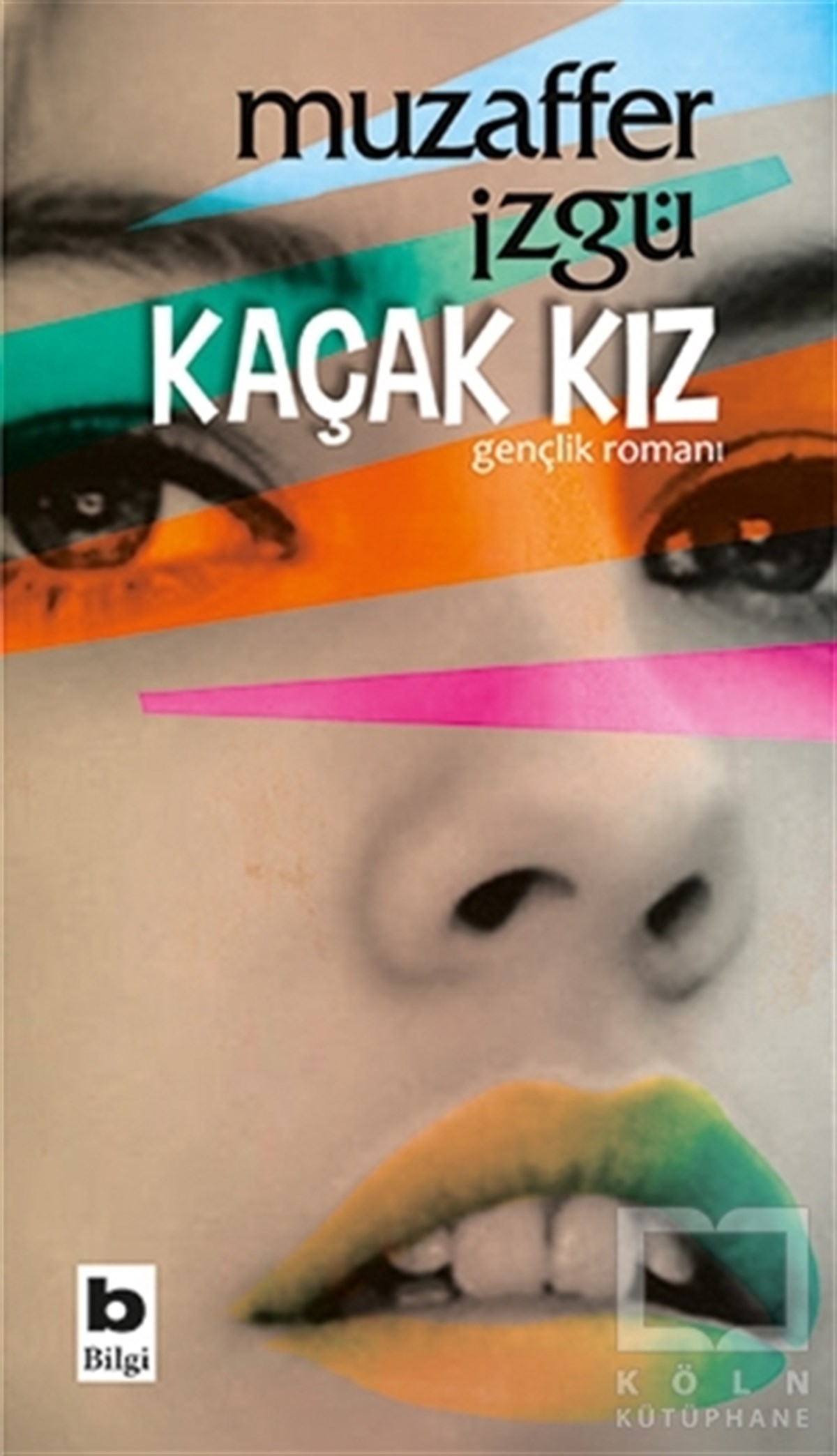 Muzaffer İzgüTürkische RomaneKaçak Kız