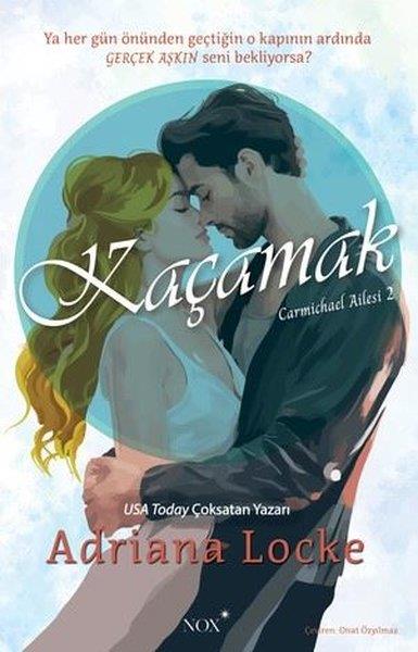 Adriana LockeAşk Kitapları & Aşk RomanlarıKaçamak - Carmichael Ailesi 2