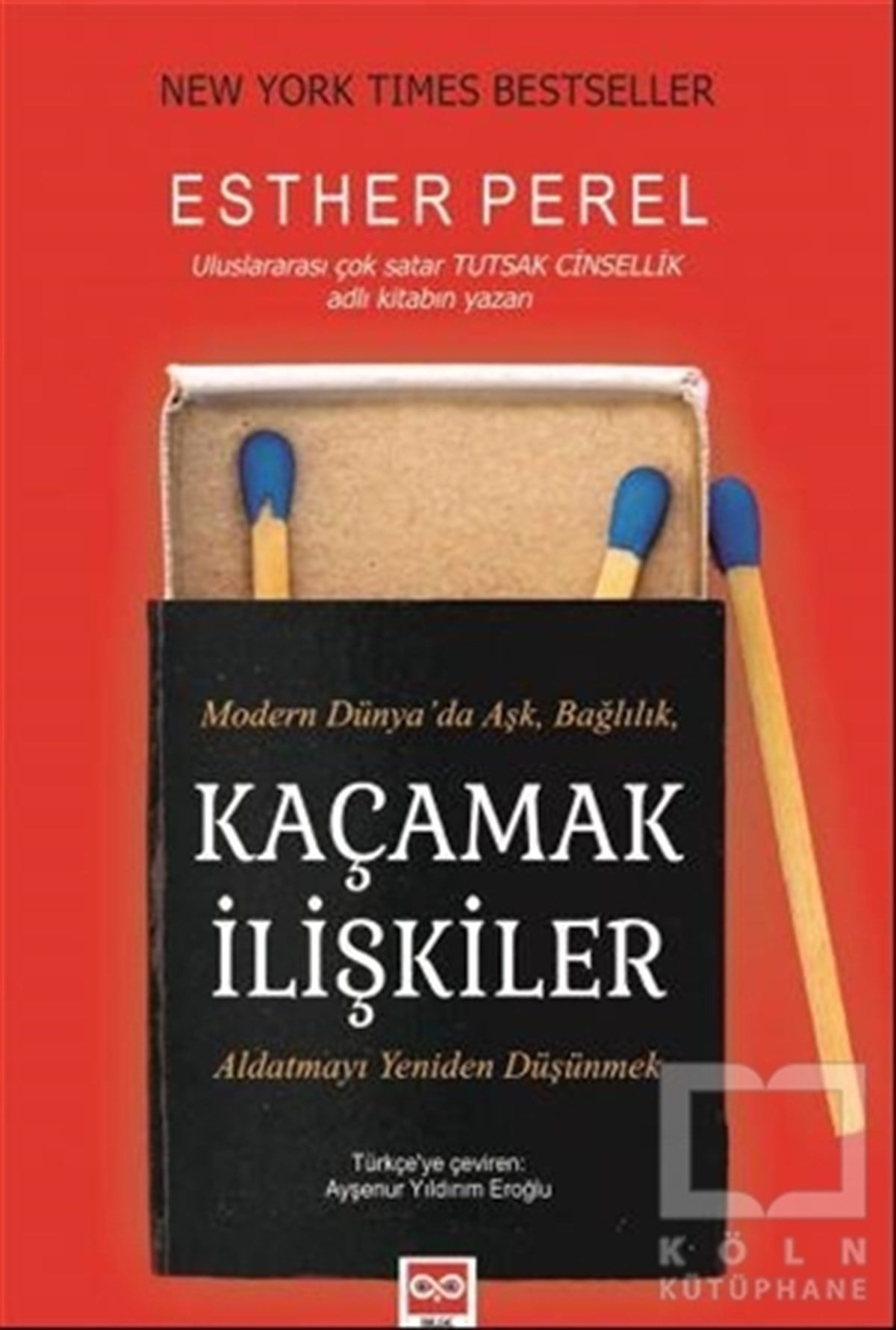 Esther PerelKadın - Erkek İlişkileri KitaplarıKaçamak İlişkiler