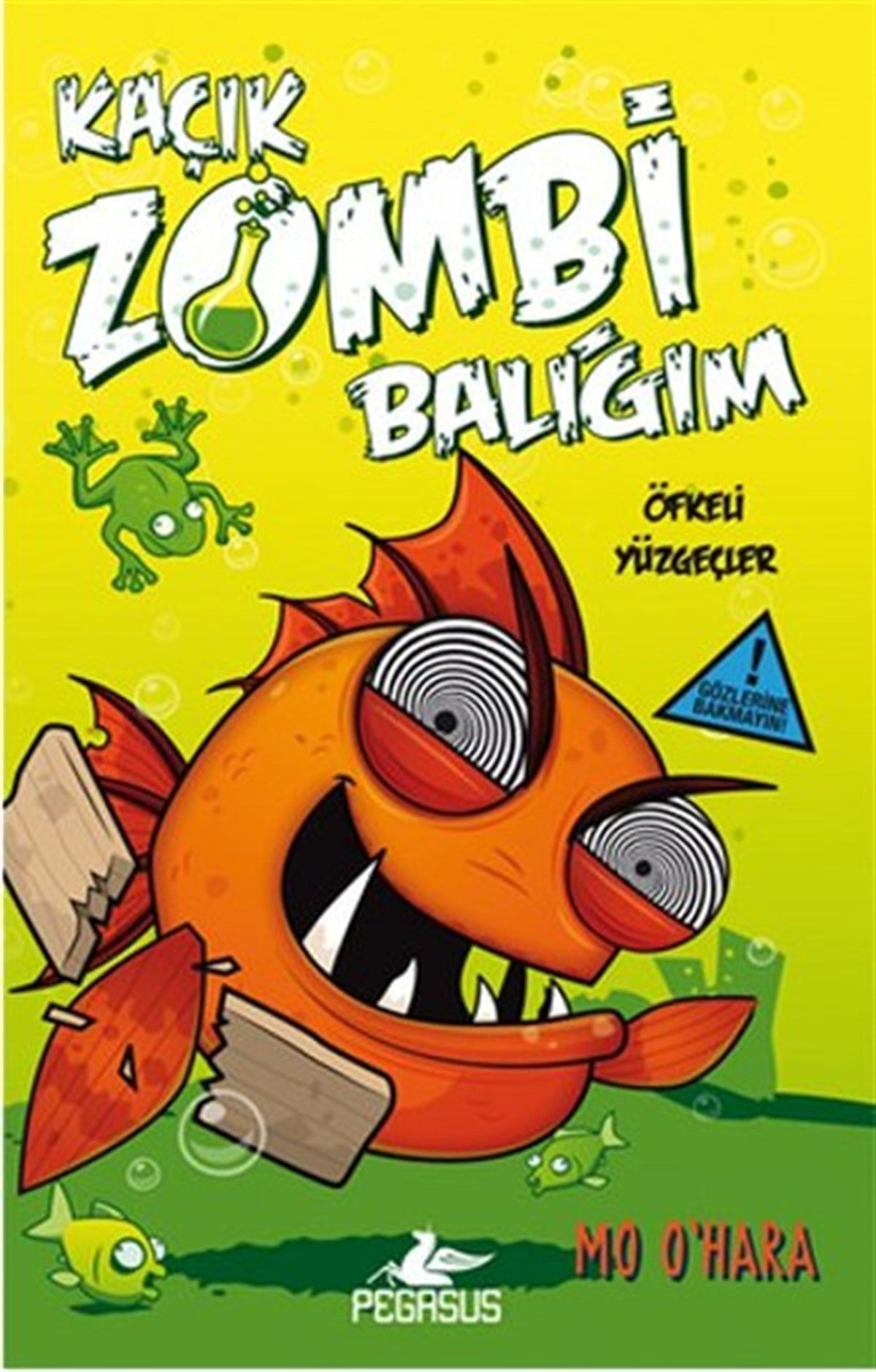 Ezgi GültekinMärchenbücher Kaçık Zombi Balığım 3 - Öfkeli Yüzgeçler