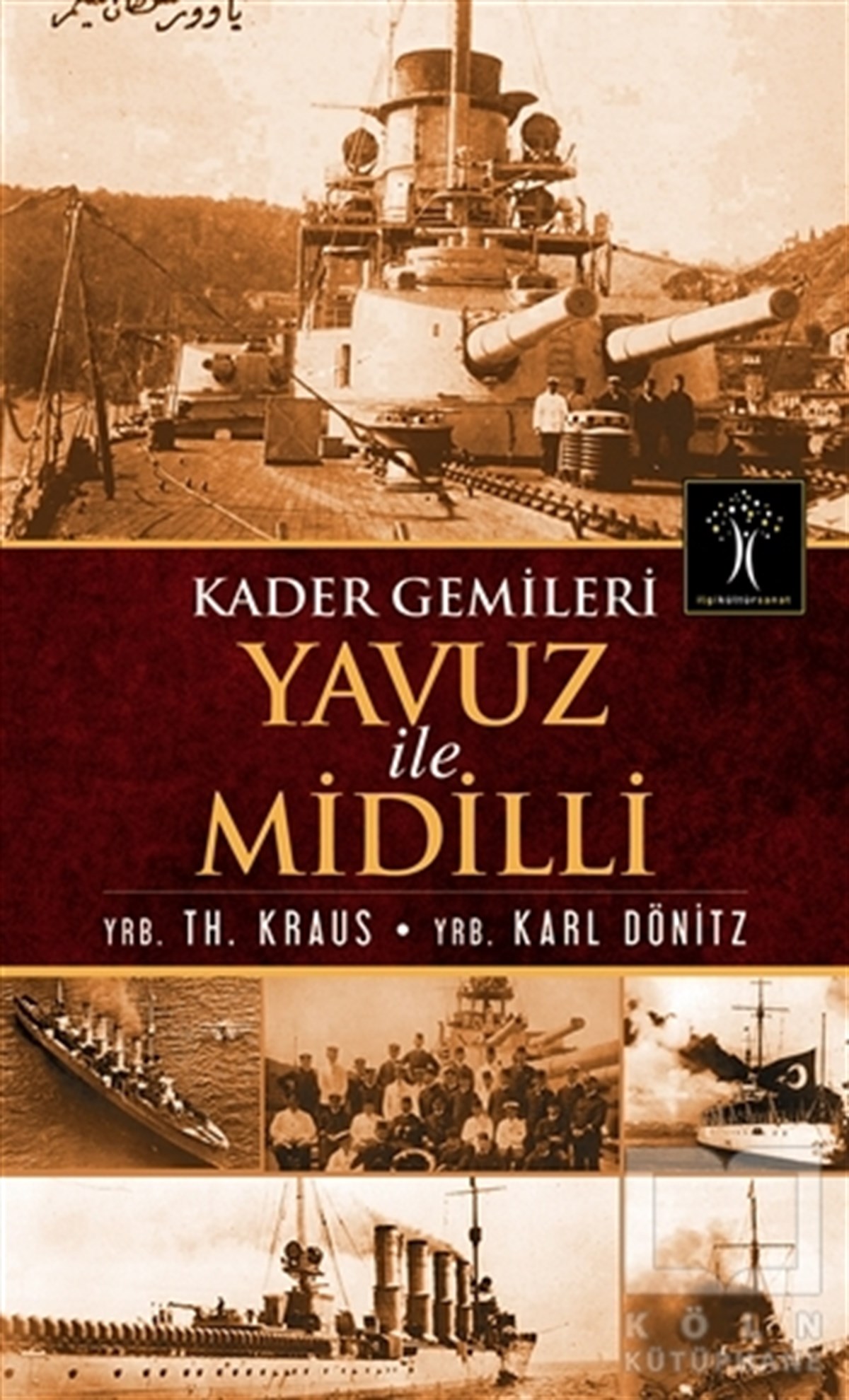 Kader Gemileri Yavuz ile Midilli