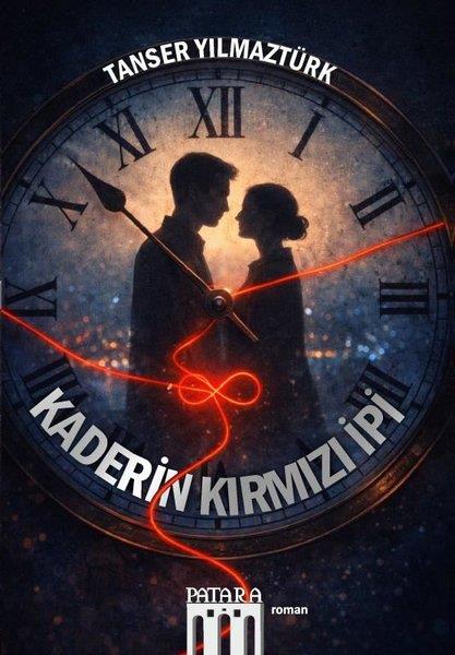 Tanser YılmaztürkTürk RomaniKaderin Kırmızı İpi