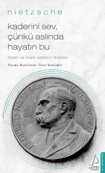 Taner ŞanlıoğluDiğerKaderini Sev Çünkü Aslında Hayatın Bu