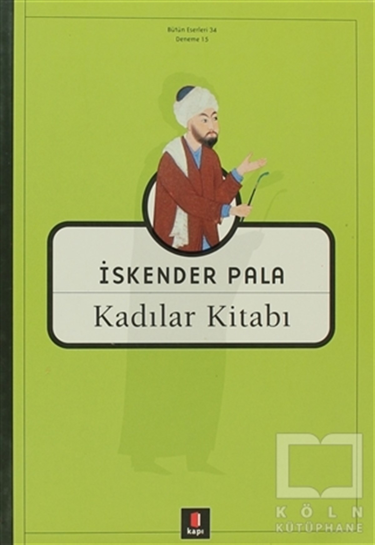İskender PalaDenemeKadılar Kitabı