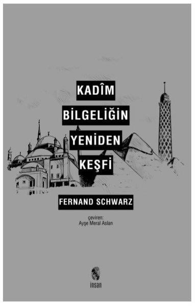 Fernand SchwarzTasavvuf KitaplarıKadim Bilgeliğin Yeniden Keşfi