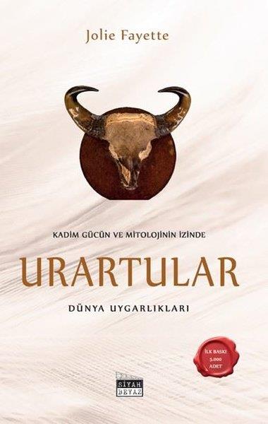 Jolie FayetteDünya TarihiKadim Gücün ve Mitolojinin İzinde Urartular - Dünya Uygarlıkları