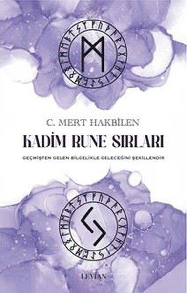 C. Mert HakbilenMitoloji EfsaneKadim Rune Sırları