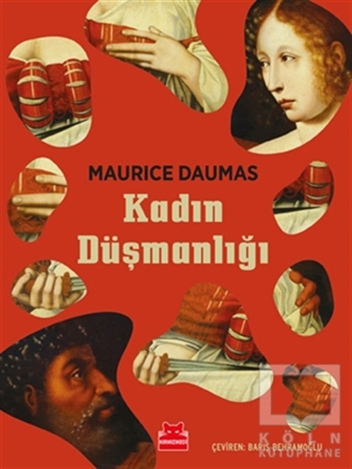 Maurice DaumasDiğerKadın Düşmanlığı