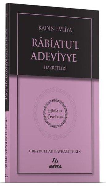Ubeydullah Bayram Tekinİslami KitaplarKadın Evliya Rabiatul Adeviyye Hazretleri - Hidayet Öncüleri 3