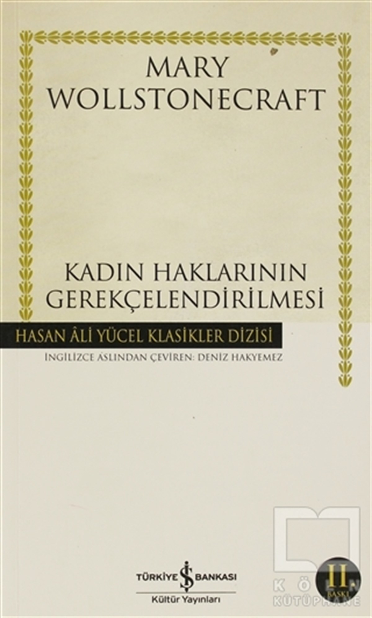 Mary WollstonecraftDiğerKadın Haklarının Gerekçelendirilmesi
