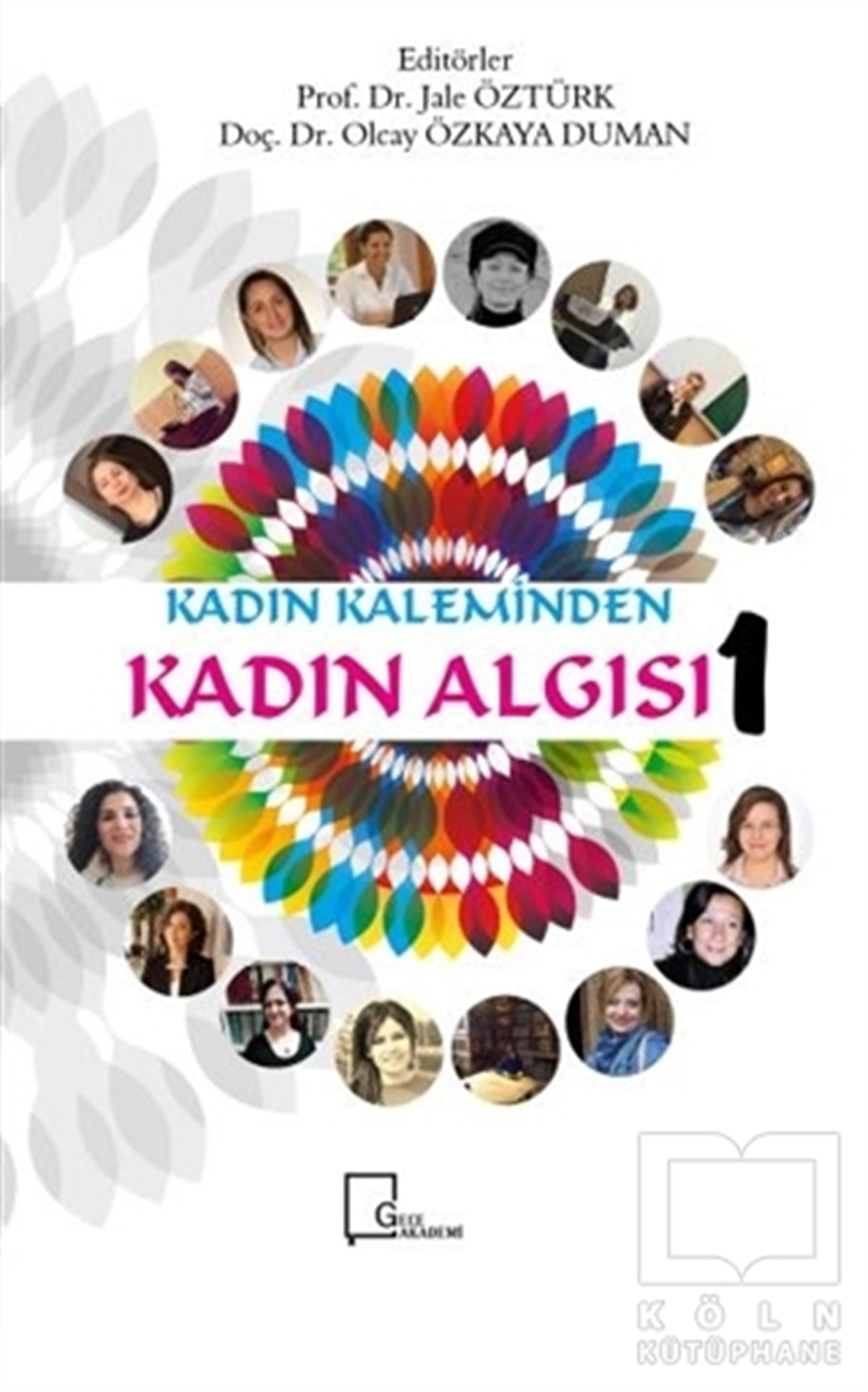 KollektifAkademikKadın Kaleminden Kadın Algısı 1