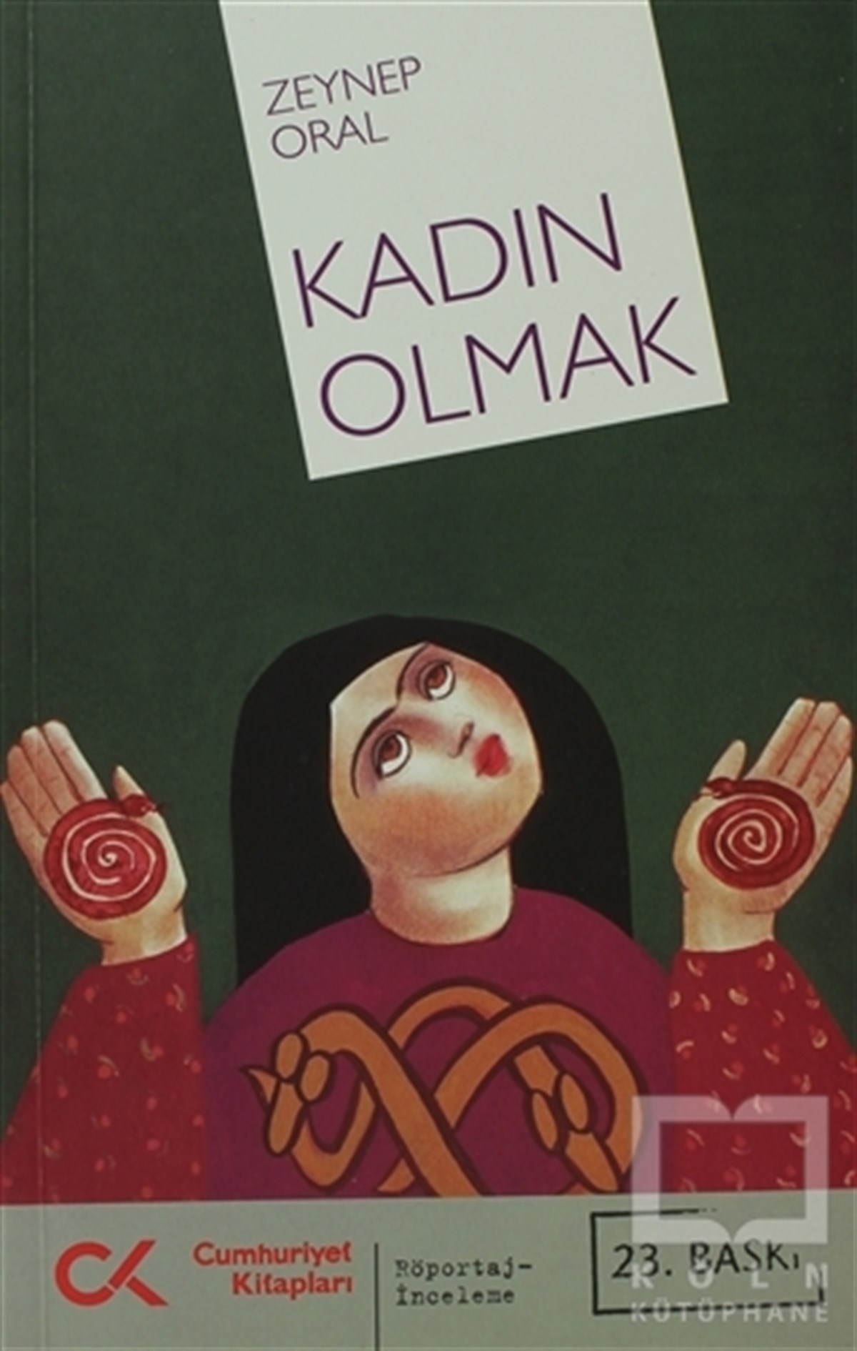 Kadın Olmak